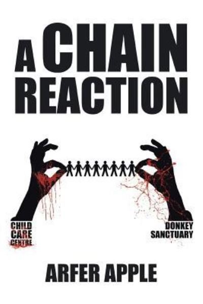 Cover for Arfer Apple · A Chain Reaction (Paperback Book) (2016)
