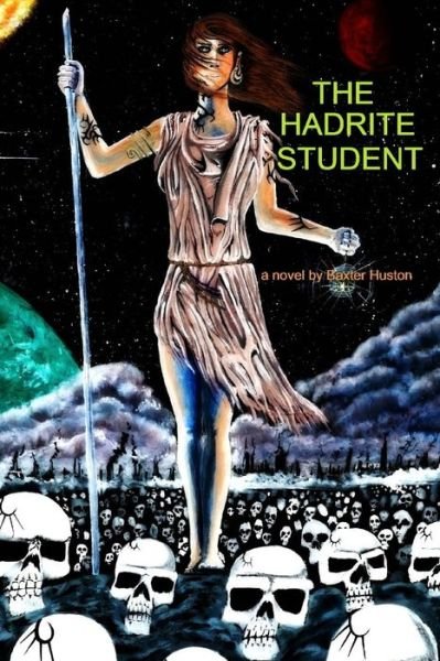 Cover for Baxter Huston · The Hadrite Student (Taschenbuch) (2015)