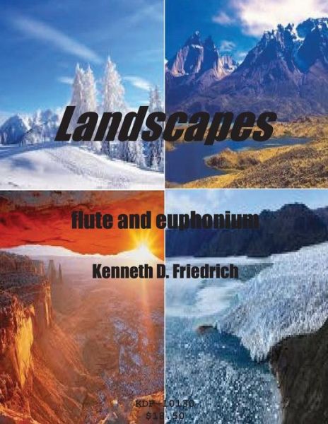 Cover for Kenneth Friedrich · Landscapes - Flute and Euphonium (Paperback Book) (2011)