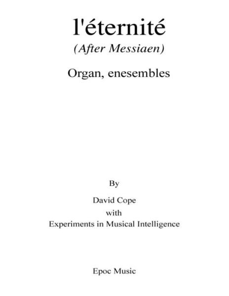 Cover for Experiments in Musical Intelligence · Messaien l'eternite (Paperback Book) (2015)