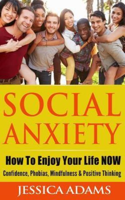 Cover for Jessica Adams · Social Anxiety (Paperback Book) (2015)