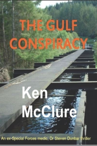 Cover for McClure Ken McClure · The Gulf Conspiracy (Taschenbuch) (2017)