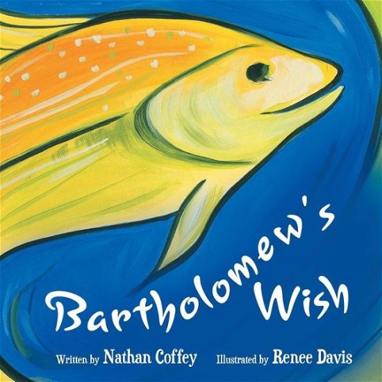 Nathan Coffey · Bartholomew's Wish (Paperback Book) (2018)