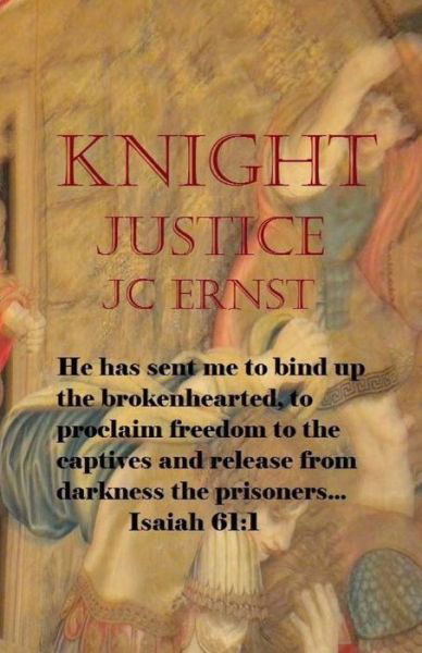 Cover for Jc Ernst · Knight Justice (Paperback Book) (2016)