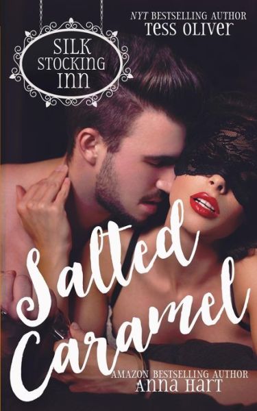 Cover for Tess Oliver · Salted Caramel (Pocketbok) (2016)