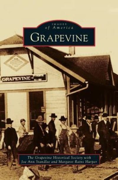 Cover for Grapevine Historical Society · Grapevine (Hardcover bog) (2010)