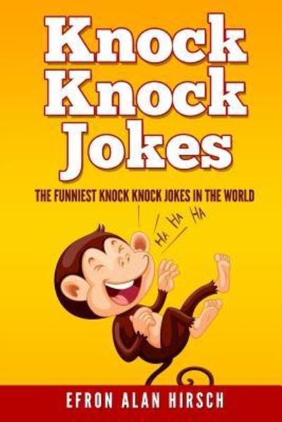 Cover for Efron Alan Hirsch · Knock Knock Jokes (Paperback Book) (2016)