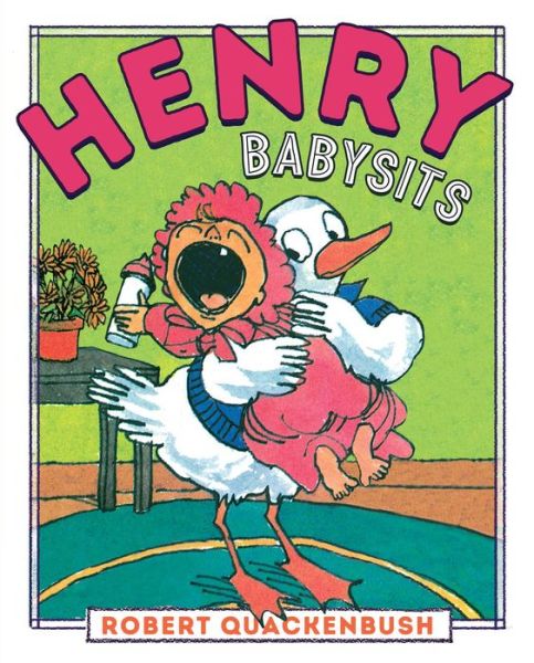 Cover for Robert Quackenbush · Henry Babysits (Book) (2020)