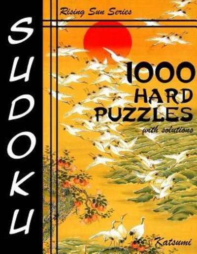 Cover for Katsumi · 1000 Hard Sudoku Puzzles With Solutions (Paperback Book) (2016)