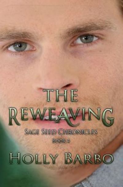 Cover for Holly Barbo · The Reweaving (Paperback Book) (2016)