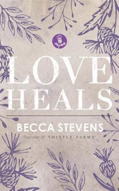 Cover for Becca Stevens · Love Heals (CD) (2017)