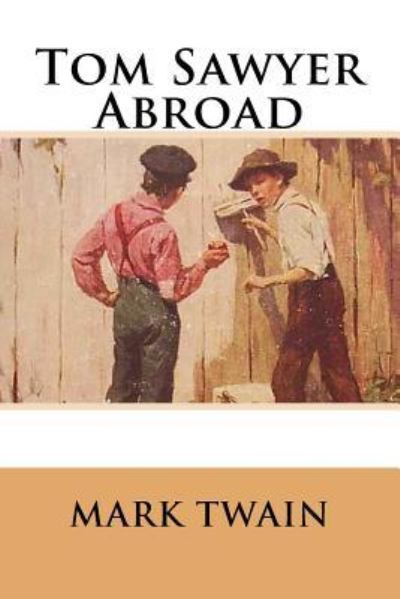 Cover for Mark Twain · Tom Sawyer Abroad (Paperback Bog) (2016)