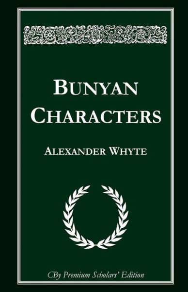 Cover for Alexander Whyte · Bunyan Characters (Taschenbuch) (2017)