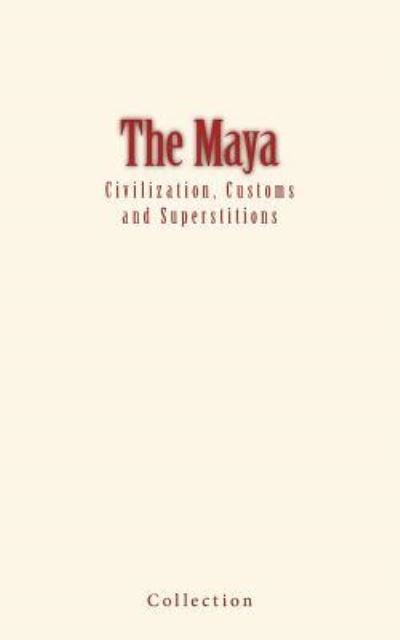 Cover for Collection · The Maya (Paperback Bog) (2017)