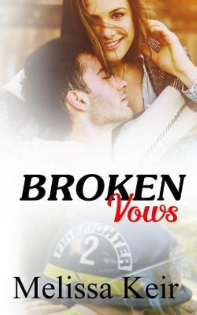 Cover for Melissa Keir · Broken Vows (Paperback Book) (2017)