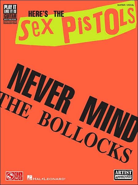 Cover for Sex Pistols · Here's the Sex Pistols       Never Mind the Bollocks (Play It Like It Is) (Taschenbuch) (2007)