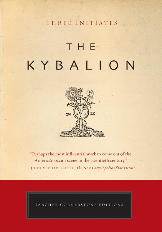 Cover for Three Initiates · Kybalion - Cornerstone Editions (Paperback Bog) [Ed edition] (2008)
