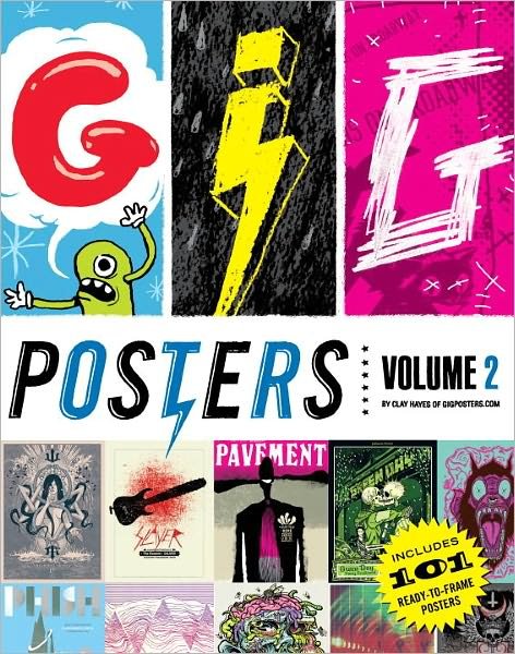 Cover for Clay Hayes · Gig Posters Volume 2: Rock Show Art of the 21st Century (Paperback Book) (2011)