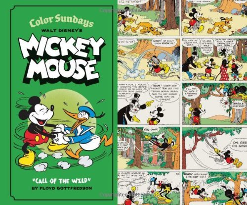Cover for Floyd Gottfredson · Walt Disney's Mickey Mouse: Color Sundays Vol. 1 &quot;Call of the Wild&quot; (Gebundenes Buch) (2013)
