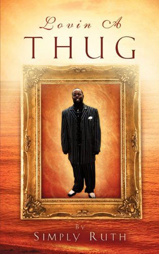 Cover for Simply Ruth · Lovin a Thug (Paperback Book) (2009)