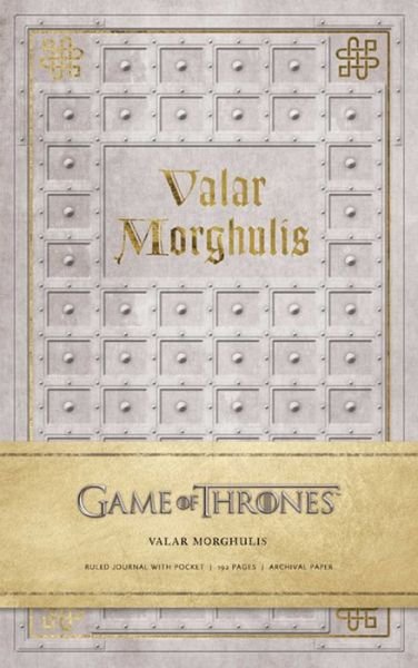 Cover for . Hbo · Game of Thrones: Valar Morghulis Hardcover Ruled Journal - Game of Thrones (Hardcover Book) (2016)
