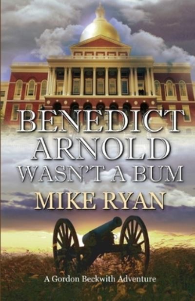 Cover for Mike Ryan · Benedict Arnold Wasn't a Bum (Paperback Book) (2021)