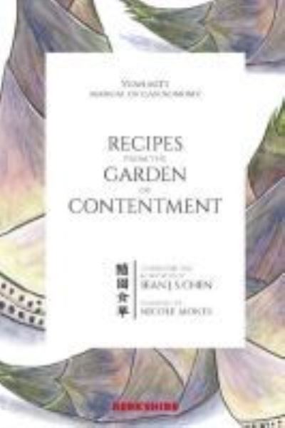 Cover for Yuan Mei · Recipes from the Garden of Contentment: Yuan Mei's Manual of Gastronomy (Hardcover Book) (2017)