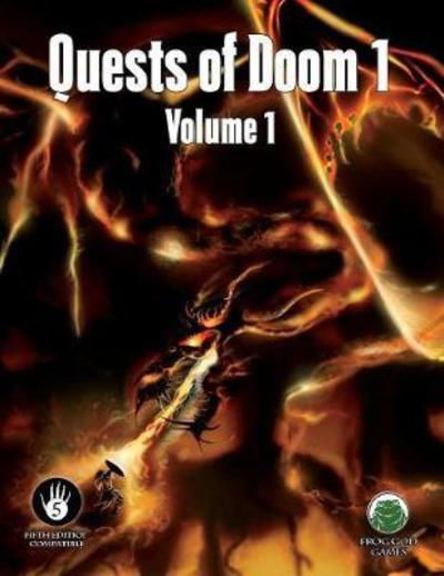 Quests of Doom 1 : Volume 1 - Fifth Edition - Frog God Games - Books - Frog God Games - 9781622835430 - June 1, 2018