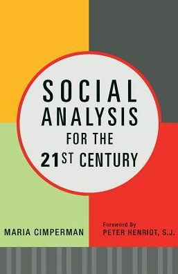 Cover for Maria Cimperman · Social Analysis for the 21st Century: How Faith Becomes Action (Paperback Book) (2015)