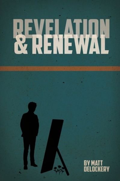 Cover for Matt Delockery · Revelation and Renewal (Pocketbok) (2021)