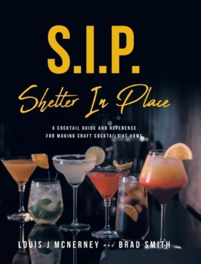 Cover for Louis J McNerney · S.I.P. Shelter In Place (Hardcover bog) (2021)