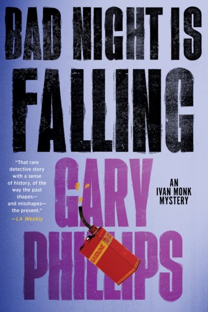Cover for Gary Phillips · Bad Night Is Falling (Paperback Bog) (2024)