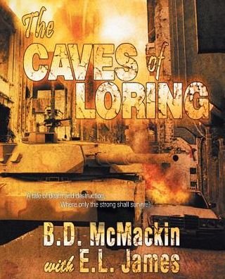 Cover for B D McMackin with E L James · The Caves of Loring (Paperback Bog) (2018)