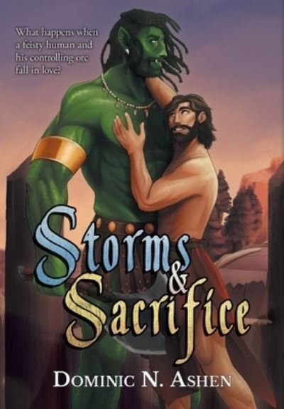 Cover for Dominic Nikolai Ashen · Storms &amp; Sacrifice (Bok) (2022)