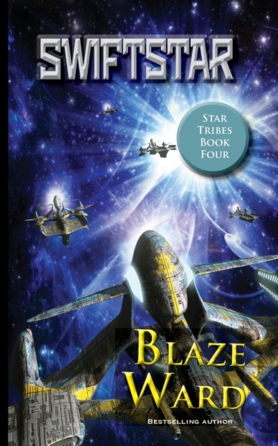 Cover for Blaze Ward · SwiftStar (Paperback Book) (2020)