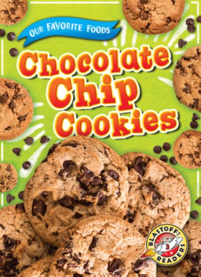 Cover for Joanne Mattern · Chocolate Chip Cookies (Hardcover Book) (2020)