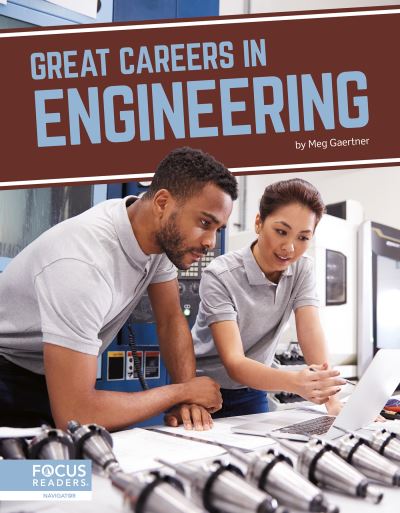 Cover for Meg Gaertner · Great Careers in Engineering - Great Careers (Hardcover Book) (2021)