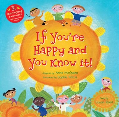 If You're Happy and You Know It - Anna McQuinn - Bøger - Barefoot Books Ltd - 9781646864430 - 10. september 2021