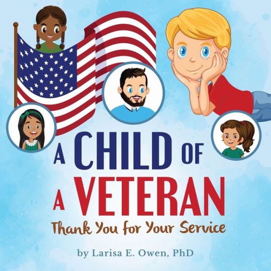 Cover for Larisa E. Owen · Child of a Veteran (Book) (2022)