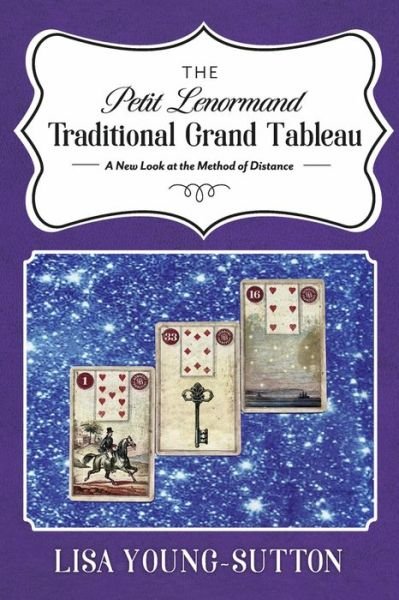 Cover for Lisa Young-Sutton · Petit Lenormand Traditional Grand Tableau (Book) (2022)