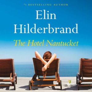 Cover for Elin Hilderbrand · The Hotel Nantucket Lib/E (CD) (2022)