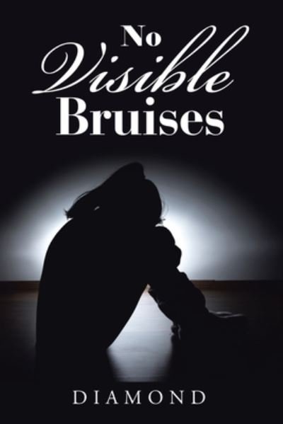 Cover for Diamond · No Visible Bruises (Paperback Book) (2021)