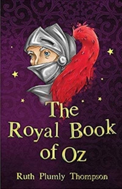 Cover for Ruth Plumly Thompson · The Royal Book of Oz Illustrated (Paperback Book) (2019)