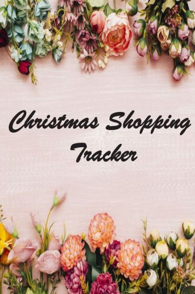 Cover for April Dansereau · Christmas Shopping Tracker (Paperback Book) (2019)