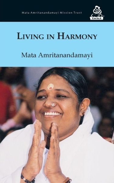Cover for Sri Mata Amritanandamayi Devi · Living in Harmony (Pocketbok) (2014)