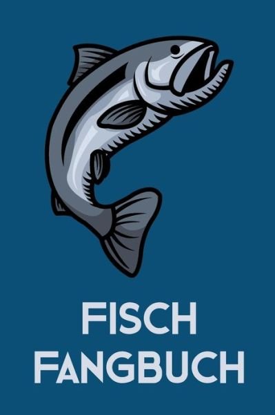 Cover for Tewebook Angler · Fisch Fangbuch (Pocketbok) (2019)