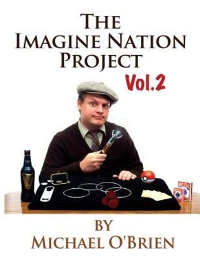 Cover for Michael O'Brien · The Imagine Nation Project Vol. 2 (Paperback Book) (2018)