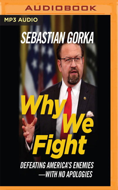 Cover for Sebastian Gorka · Why We Fight (CD) (2018)