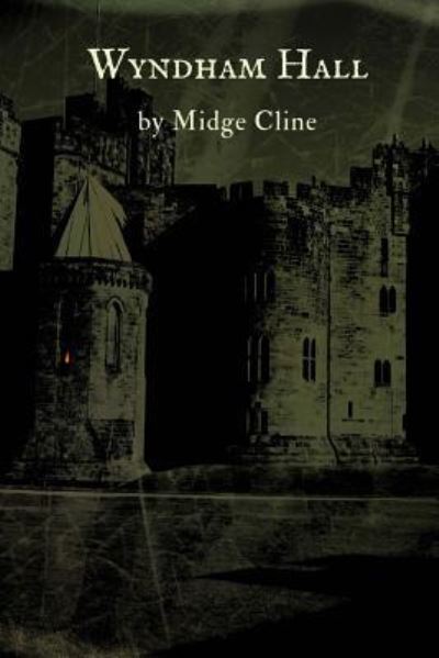 Cover for Midge Cline · Wyndham Hall (Paperback Book) (2018)