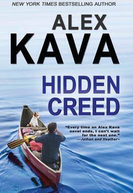 Cover for Alex Kava · Hidden Creed: (Book 6 Ryder Creed K-9 Mystery) - Ryder Creed (Hardcover Book) (2020)